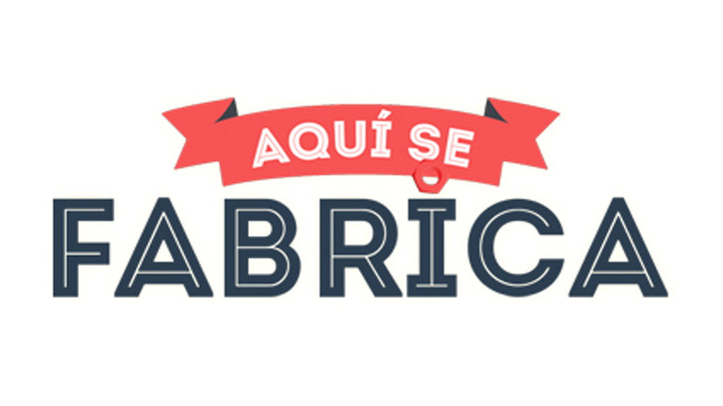 Aquí se fabrica