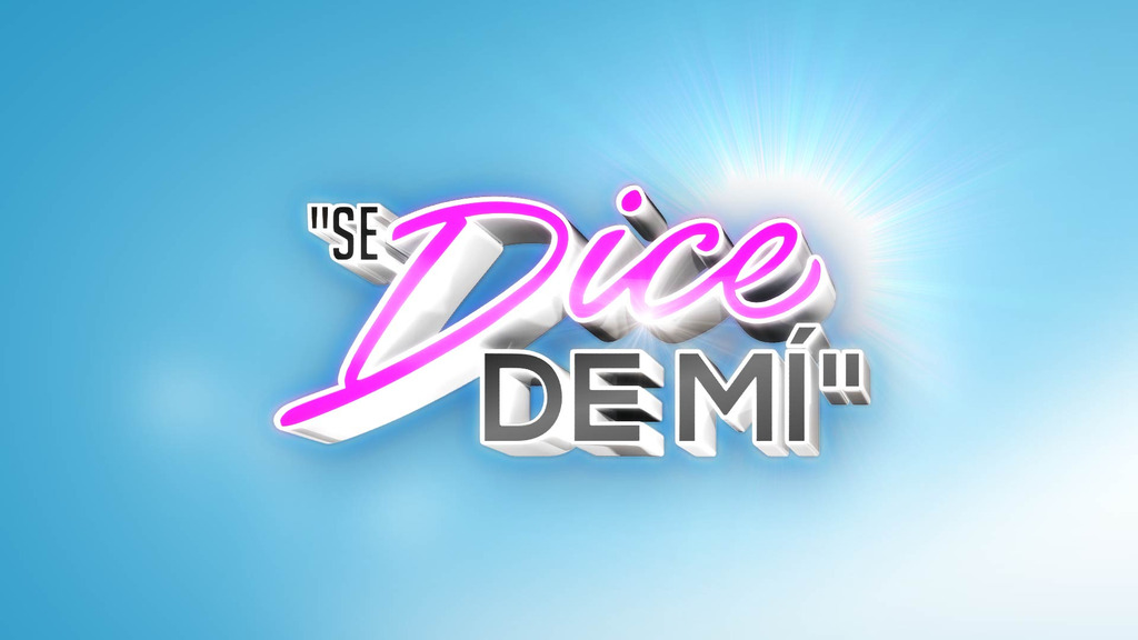 Se dice de mi