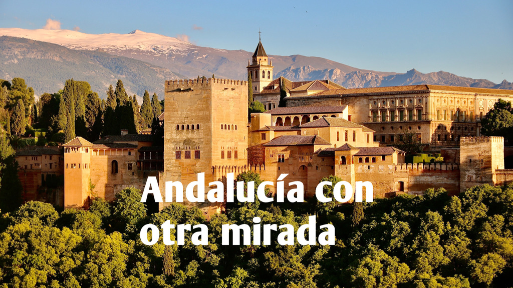 Andalucía con otra mirada