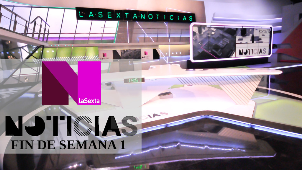 Noticias fin de semana 1 La Sexta