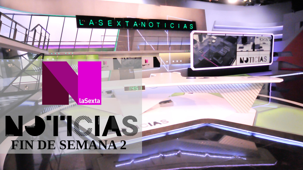 Noticias fin de semana 2 La Sexta