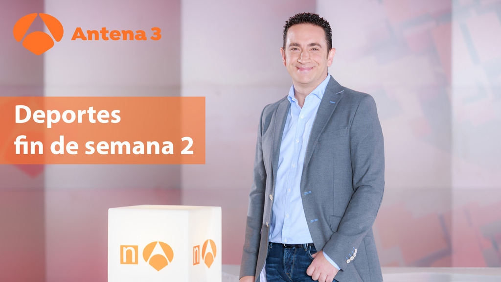 Deportes fin de semana 2 Antena 3