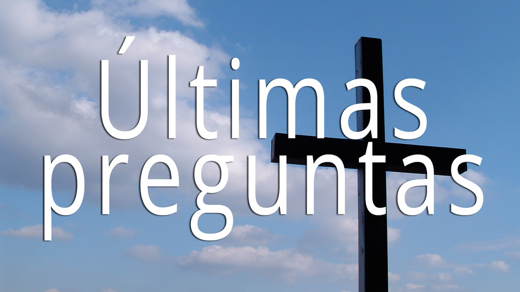 Últimas preguntas